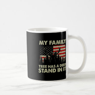 My Family Tree Has A Deer Stand In It Hunting Usa Coffee Mug