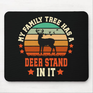My Family Tree Has A Deer Stand In It Mouse Mat