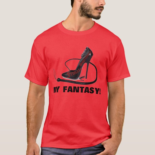 MY FANTASY! T-Shirt (Front)