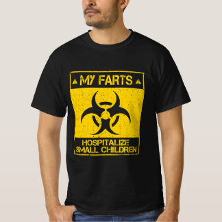 My Farts Hospitalise Children Dad T-Shirt
