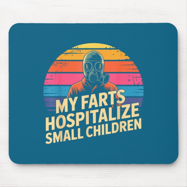 My Farts Hostalize Small Children Hilarious Puns  Mouse Mat (Front)