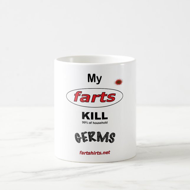 My farts KILL germs. (MUG) Coffee Mug (Center)