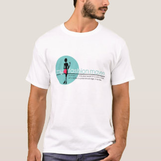 my fashion maven wear T-Shirt
