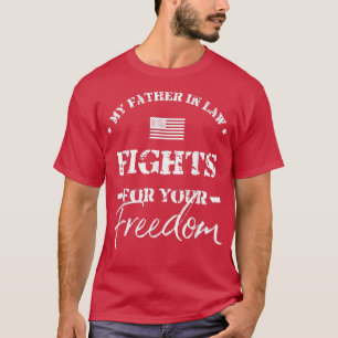 My Father in Law Is in the Military T-Shirt