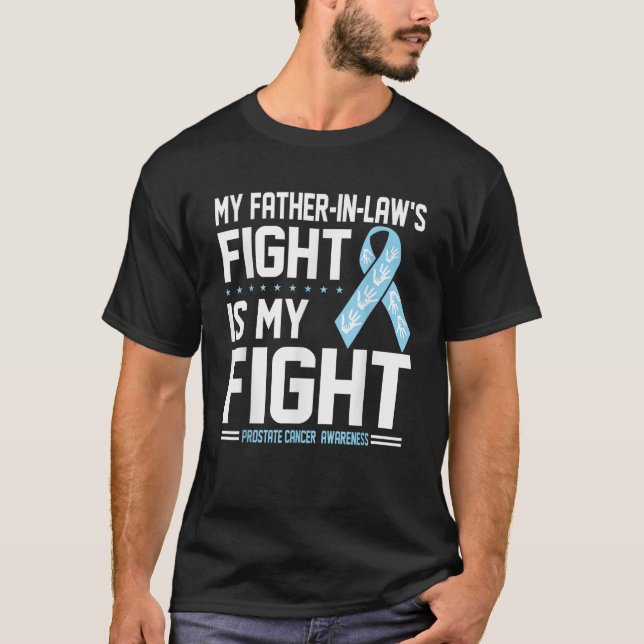 My Father In Law Prostate Cancer Awareness  T-Shirt (Front)