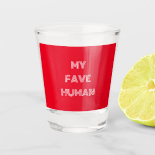 My Fave Human Retro Shot Glass