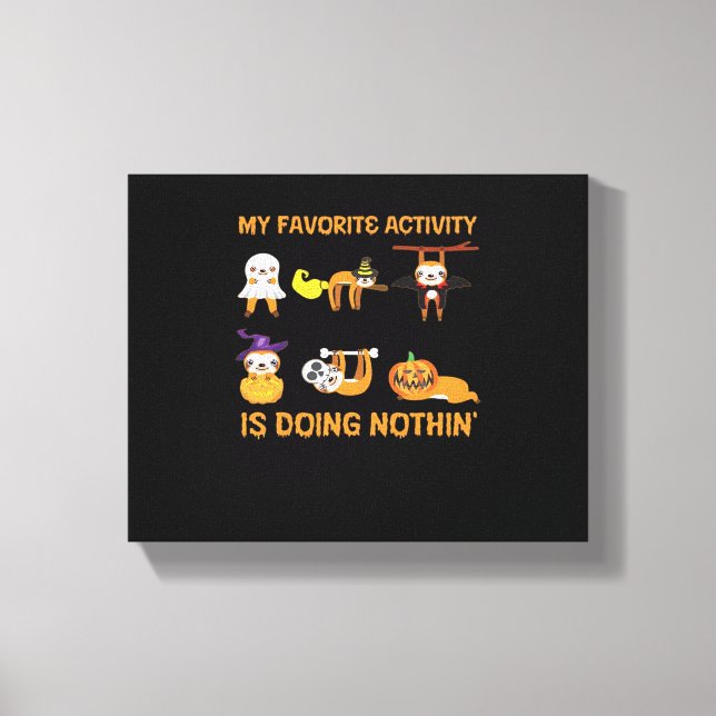 My Favorite Activity Is Doing Nothin' Retro Sloth  Canvas Print (Front)