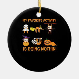 My Favorite Activity Is Doing Nothin' Retro Sloth Ceramic Tree Decoration