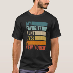 My Favorite Aunt Lives In New York Vintage T-Shirt