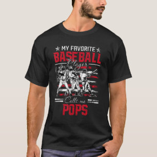 My Favorite Baseball Player Calls Me Pops American T-Shirt