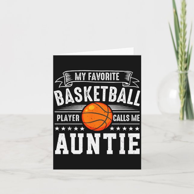 My Favorite Basketball Player Calls Me Auntie  Card (Front)