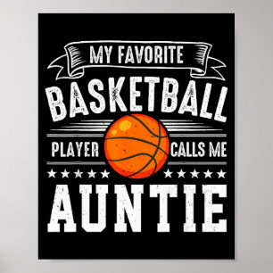 My Favorite Basketball Player Calls Me Auntie Poster