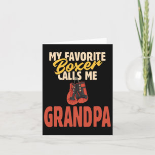 My Favorite Boxer Calls Me Grandpa Card