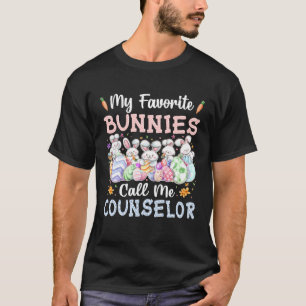My Favorite Bunnies Call Me Counselor Cute Easter  T-Shirt
