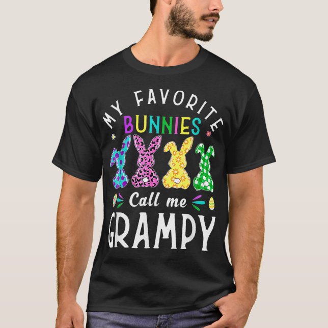 My Favorite Bunnies Call Me Grampy  Bunny Egg Leop T-Shirt (Front)