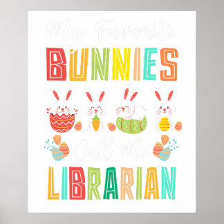 my favorite bunnies call me librarian, retro, vint poster