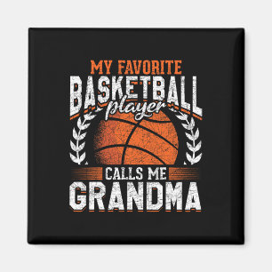 My Favorite Bysketbyll Player Calls Me Grandma Bys Magnet