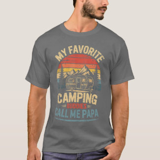 My Favorite Camping Buddies Call Me Papa Vintage F T-Shirt
