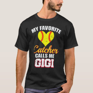 My Favorite Catcher Calls Me Gigi Catcher Softball T-Shirt