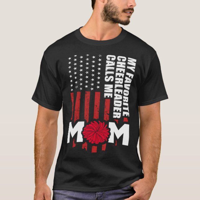 My Favorite Cheerleader Calls Me Mom Cheer Team Sq T-Shirt (Front)