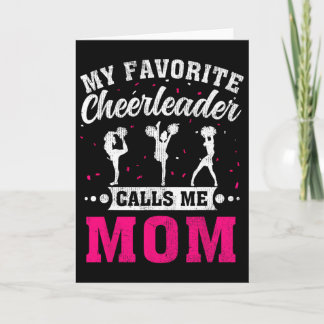 My Favorite Cheerleader Calls Me Mom Mother's Day  Card