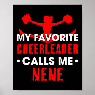 My Favorite Cheerleader Calls Me Nene Cheerleading Poster