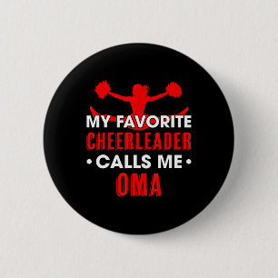 My Favorite Cheerleader Calls Me Oma Cheerleading 6 Cm Round Badge