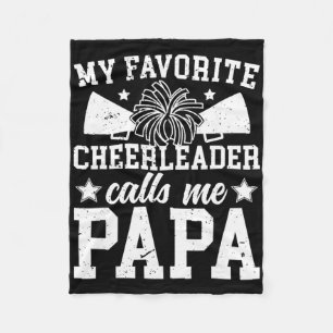 My Favorite Cheerleader Calls Me Papa Cheer Papa Fleece Blanket