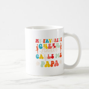 My Favorite Cheerleader Calls Me Papa Cheerleading Coffee Mug