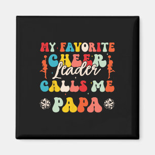 My Favorite Cheerleader Calls Me Papa Cheerleading Magnet