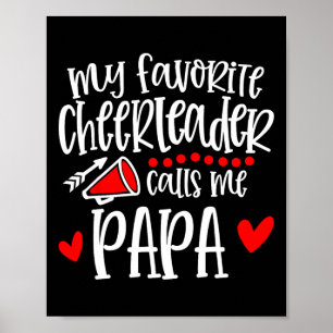 My Favorite Cheerleader Calls Me Papa Funny Cheerl Poster