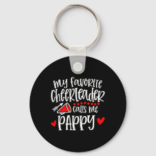 My Favorite Cheerleader Calls Me Pappy Funny Cheer Key Ring
