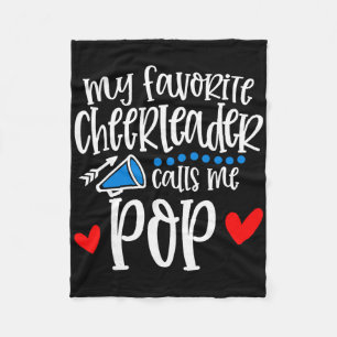 My Favorite Cheerleader Calls Me Pop Funny Cheerle Fleece Blanket