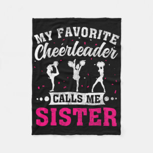 My Favorite Cheerleader Calls Me Sister Cheerleadi Fleece Blanket