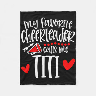 My Favorite Cheerleader Calls Me Titi Funny Cheerl Fleece Blanket