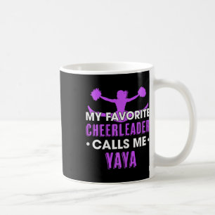 My Favorite Cheerleader Calls Me Yaya Cheerleading Coffee Mug