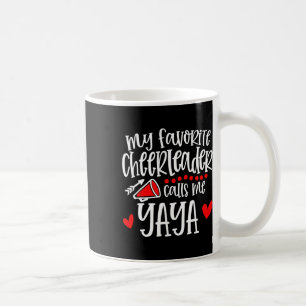 My Favorite Cheerleader Calls Me Yaya Funny Cheerl Coffee Mug