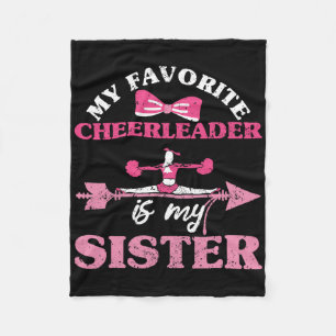 My Favorite Cheerleader Is My Sister Cheerleading Fleece Blanket