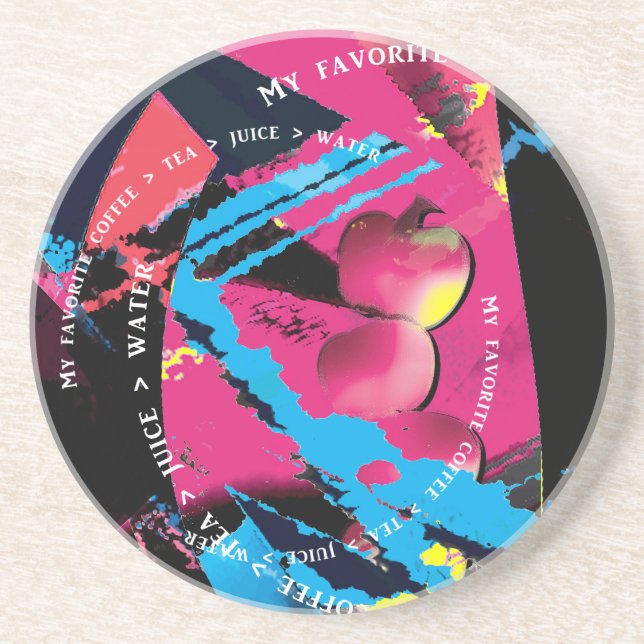 MY FAVORITE COFFEE > TEA > JUICE > WATER COASTER (Front)
