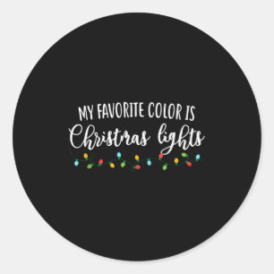 My Favorite Color Is Christmas Light Celebration Classic Round Sticker