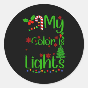 My Favorite Color Is Christmas Lights T Shirt  Classic Round Sticker