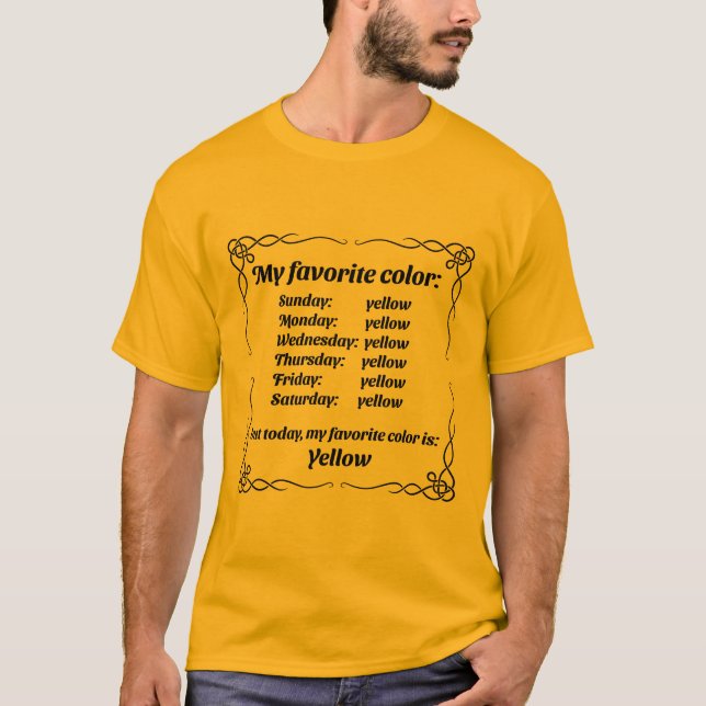 My favorite color is yellow T-Shirt (Front)