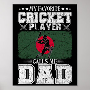 My Favorite Cricket Player Calls Me Dad Ngladesh F Poster