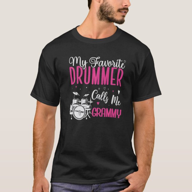 My Favorite Drummer calls me Grandma Cute T-Shirt (Front)