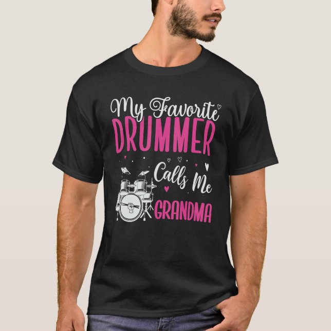 My Favorite Drummer calls me Grandma Cute T-Shirt (Front)