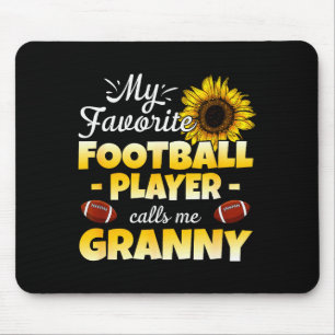 My Favorite Football Player Calls Me Granny Mouse Mat