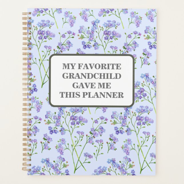 MY FAVORITE GRANDCHILD GAVE ME THIS PLANNER (Front)