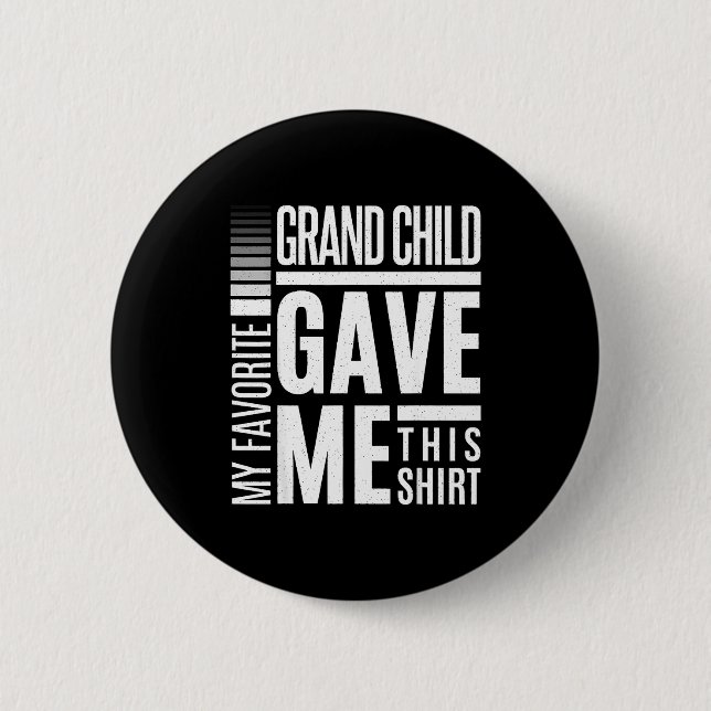 My Favorite Granhild Gave Me This Men Fathers Day  6 Cm Round Badge (Front)