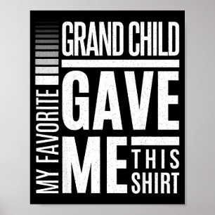 My Favorite Granhild Gave Me This Men Fathers Day Poster