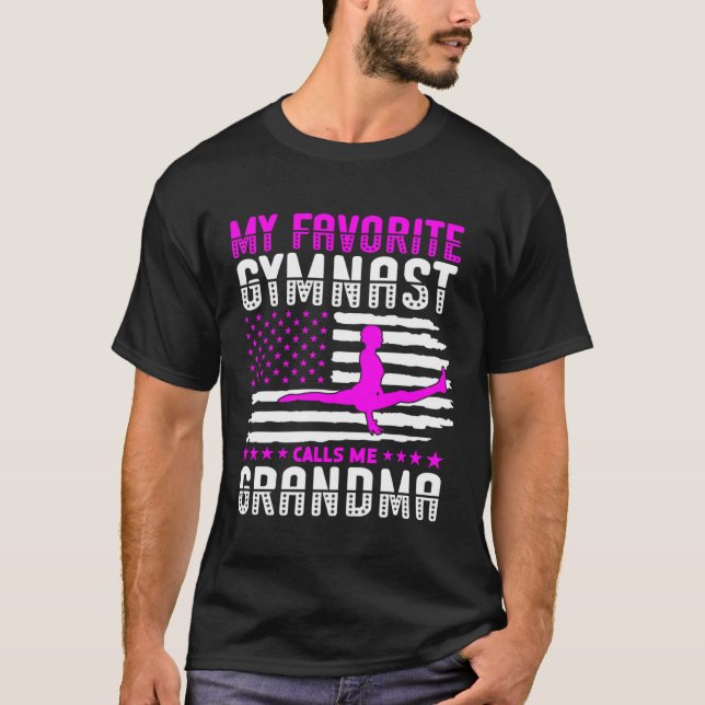 My Favorite Gymnast Calls Me Grandma Gymnastic   1 T-Shirt (Front)
